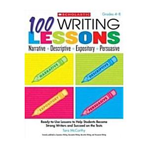 100 Writing Lessons: Narrative Descriptive Exposit...