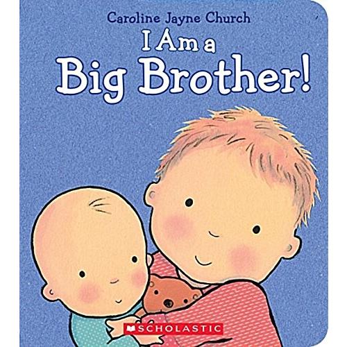 I Am a Big Brother (Hardcover)