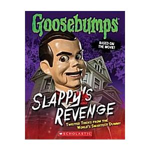 Goosebumps the Movie: Slappy's Revenge: Twisted Tr...