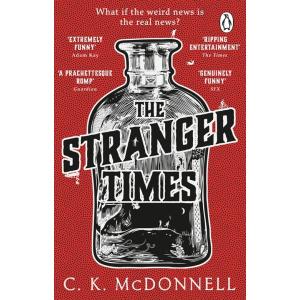 The Stranger Times: (The Stranger Times 1) (Paperb...