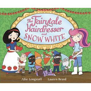 Fairytale Hairdresser and Snow White The (The Fairytale Hairdresser)