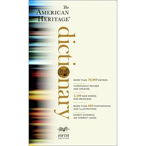 The American Heritage Dictionary: Fifth Edition