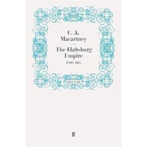 The Habsburg Empire: 1790-1918 (Paperback)