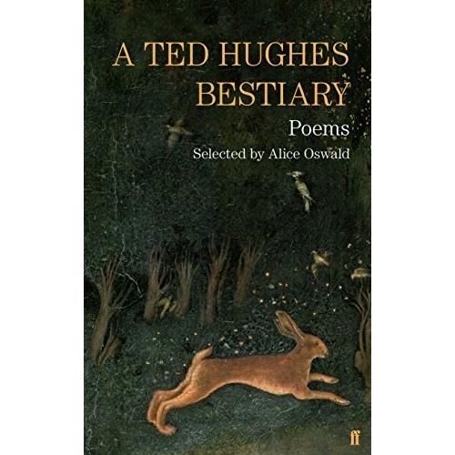 A Ted Hughes Bestiary: Selected Poems (Paperback M...