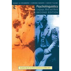 Psycholinguistics (Longman Linguistics Library)