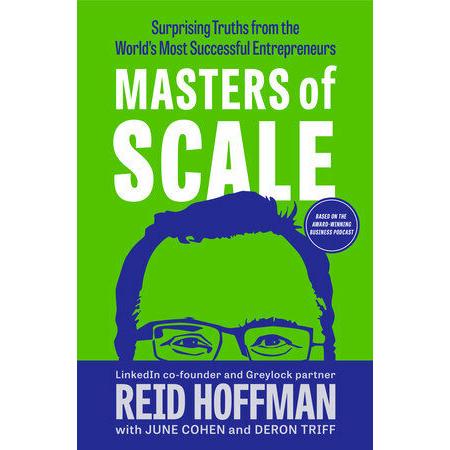 Masters of Scale: Surprising Truths from the World...
