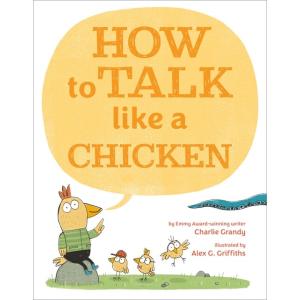 How to Talk Like a Chicken (Hardcover)