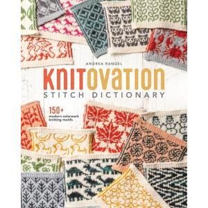 Knitovation Stitch Dictionary: 150+ Modern Colorwo...