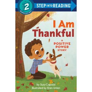 I Am Thankful: A Positive Power Story (Library Bin...