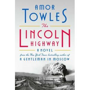 The Lincoln Highway (Paperback)