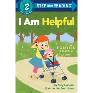 Step into Reading 2: I Am Helpful: A Positive Powe...