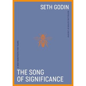 The Song of Significance: A New Manifesto for Team...