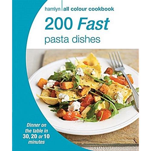 200 Fast Pasta Dishes (Paperback)
