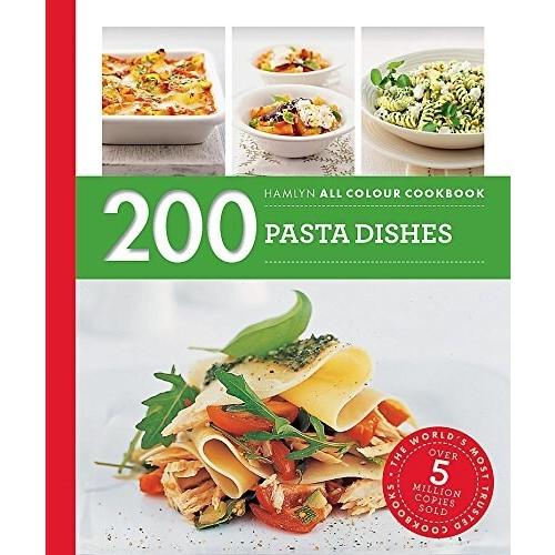 Hamlyn All Color Cookery: 200 Pasta Dishes : Hamly...