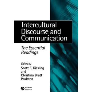 Intercultural Discourse and Communication: The Essential Readings