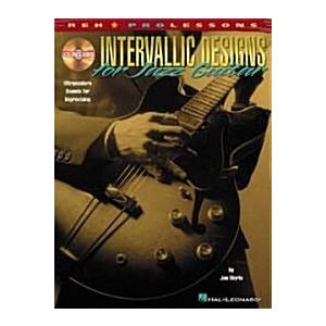 Intervallic Designs for Jazz Guitar (Paperback Com...