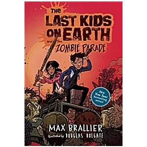 The Last Kids on Earth and the Zombie Parade (Hard...