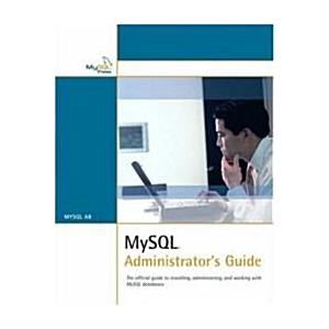 MySQL Administrator's Guide (Paperback)