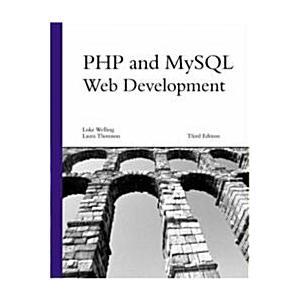 PHP and MySQL Web Development (3rd Edition) (Devel...