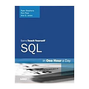 Sams Teach Yourself SQL in One Hour a Day (Paperba...
