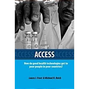 Access: How Do Good Health Technologies Get to Poo...