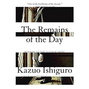 The Remains of the Day: Winner of the Nobel Prize ...
