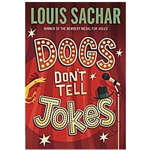 Dogs Don&apos;t Tell Jokes
