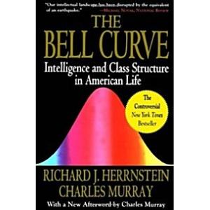 The Bell Curve : Intelligence and Class Structure ...