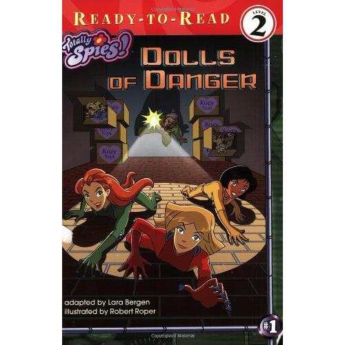 Dolls of Danger (Totally Spies! Ready-To-Read (Lev...