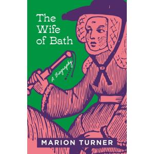 The Wife of Bath: A Biography (Hardcover)