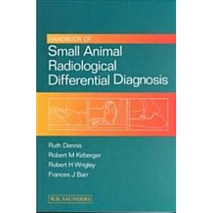 Handbook of Small Animal Radiological Differential...
