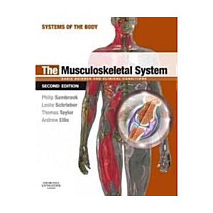 The Musculoskeletal System : Systems of the Body S...