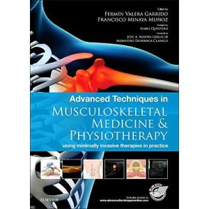 Advanced Techniques in Musculoskeletal Medicine & Physiotherapy: using minimally invasive therapies in practice  1e