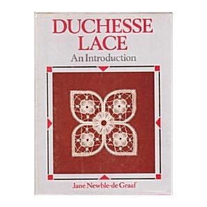 Duchesse Lace: An Introduction (Hardcover)