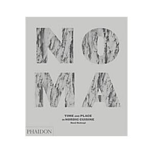 Noma: Time and Place in Nordic Cuisine (Hardcover)