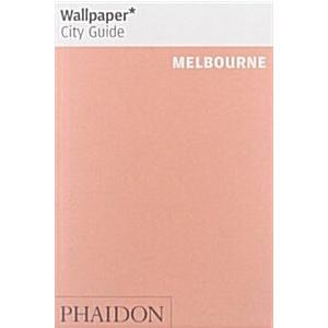 Wallpaper City Guide Melbourne (Paperback 2nd Revi...