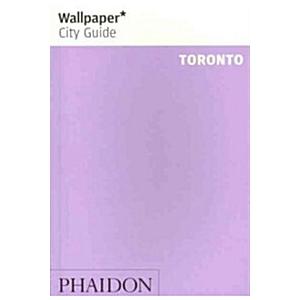 Wallpaper* City Guide Toronto 2012 (Paperback 2nd ...
