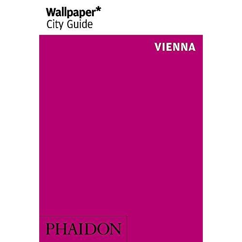 Wallpaper* City Guide Vienna 2014 (Wallpaper City ...