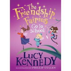 The Friendship Fairies Go to School (Hardcover)