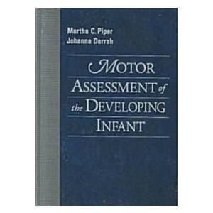 Motor Assessment of the Developing Infant (Hardcov...