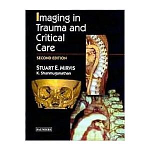 Imaging in Trauma and Critical Care (Hardcover 2nd...