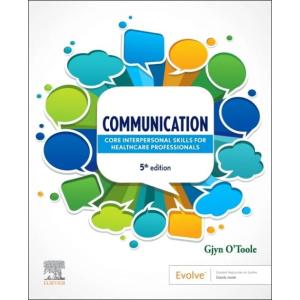 Communication: Core Interpersonal Skills for Healt...