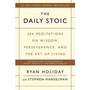 The Daily Stoic: 366 Meditations on Wisdom Perseve...
