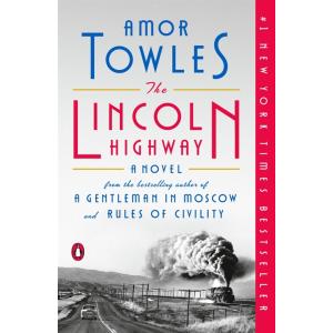 The Lincoln Highway (Paperback)
