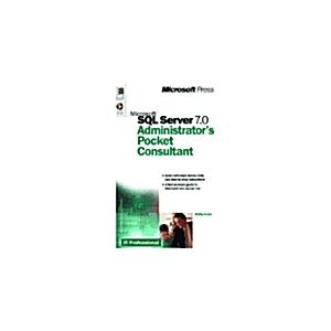 Microsoft SQL Server 7.0 Adminstrator's Pocket Con...