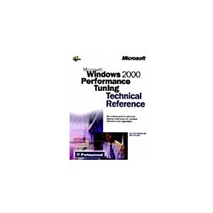 Microsoft Windows 2000 Performance Tuning Technica...