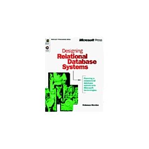 Designing Relational Database Systems (Paperback C...