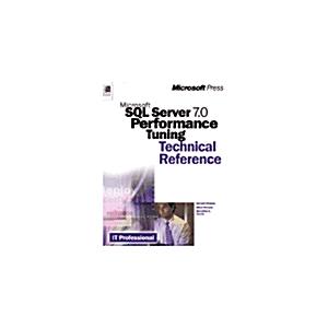 Microsoft SQL Server 7.0 Performance Tuning Techni...