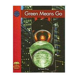 Green Means Go (Paperback)