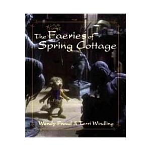 The Faeries of Spring Cottage (Hardcover)
